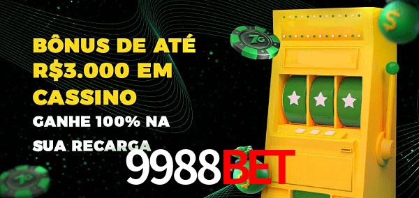 9988bet melhor bônus de depósito